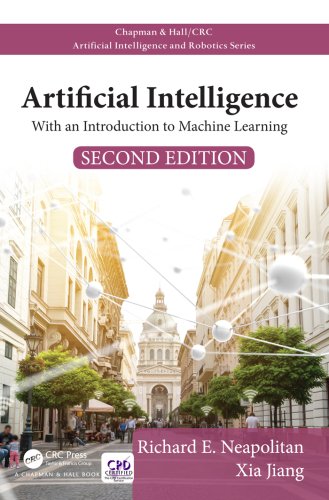 Artificial Intelligence With an Introduction to Machine Learning 2nd Edition